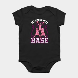 All About that Base Cheer Fun Cheerleader Gifts Cheerleading Baby Bodysuit